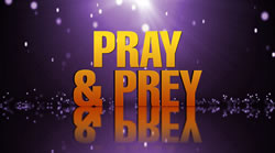 Pray & Prey